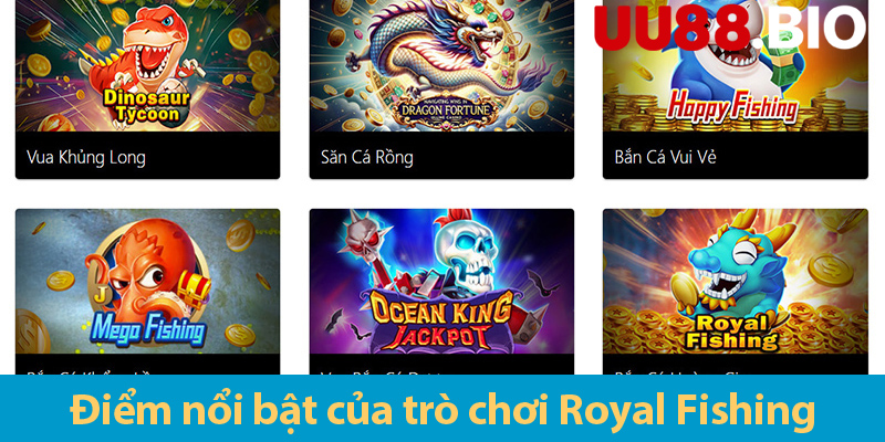 Bắn cá Royal Fishing - Cơ hội nhận thưởng lớn dành cho người chơi